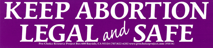 Keep Abortion Legal and Safe Bumper Sticker