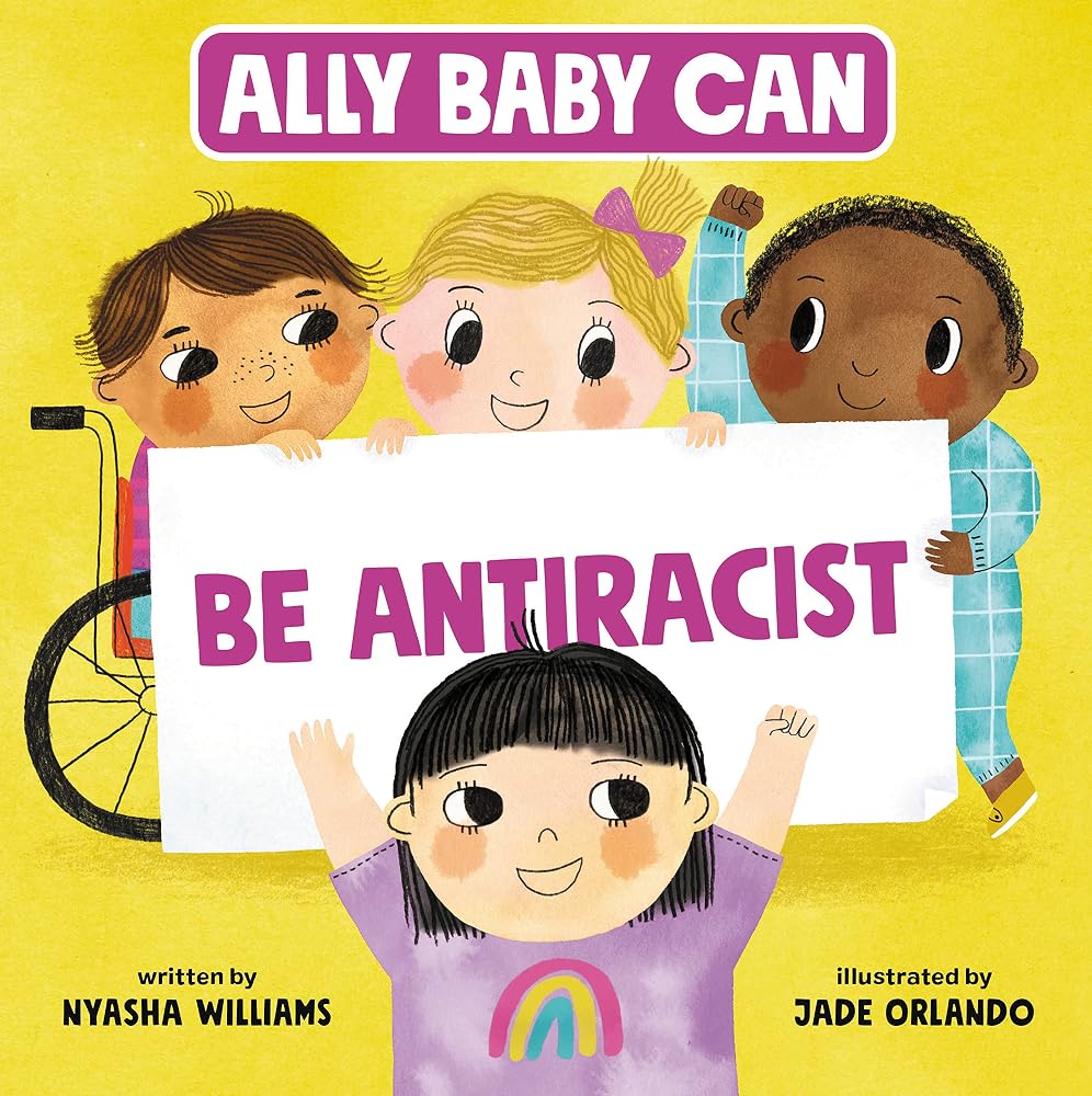 Ally Baby Can: Be Antiracist cover image