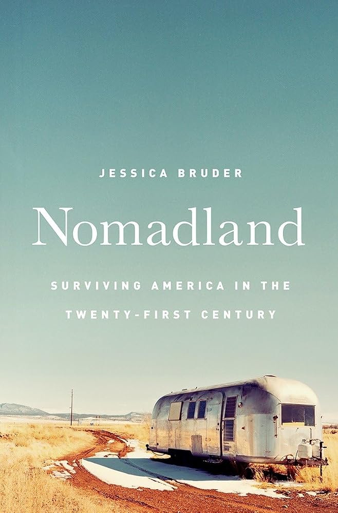 Nomadland: Surviving America in the Twenty-First Century cover image