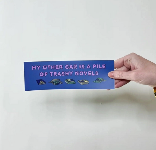 Trashy Novels Bumper Sticker