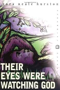 Their Eyes Were Watching God