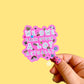 We Owe Each Other A Lot Actually Sticker