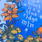 My Heart is a Blue Ridge Mountain Riso Print
