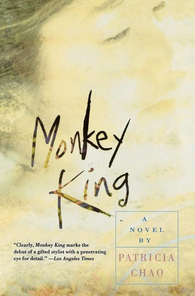 Monkey King: A Literary Novel of Mental Illness, Chinese-American Identity, and Family Secrets cover image