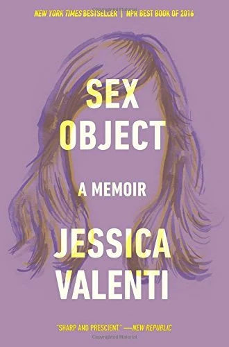 Sex Object: A Memoir