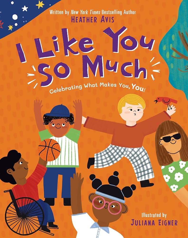 I Like You So Much: Celebrating What Makes You, You! cover image