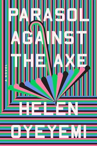 Parasol Against the Axe