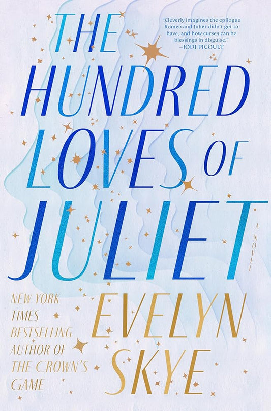 The Hundred Loves of Juliet: A Novel cover image