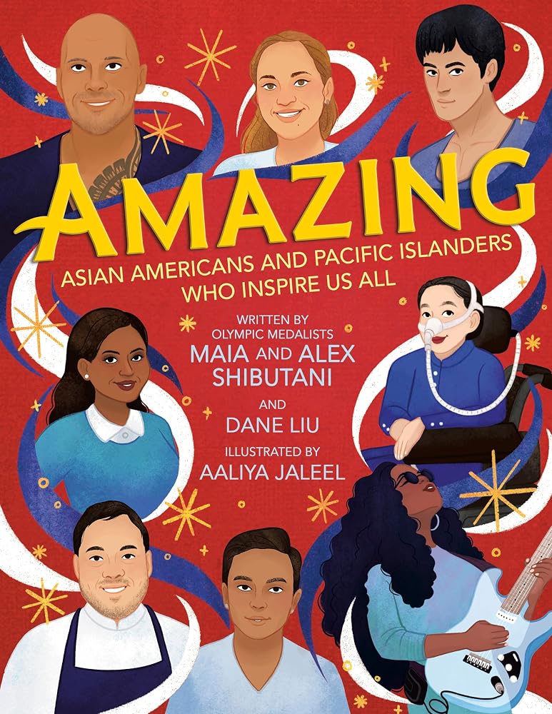 Amazing: Asian Americans and Pacific Islanders Who Inspire Us All cover image