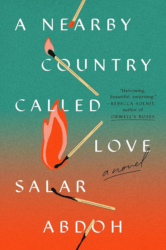 A Nearby Country Called Love: A Novel cover image