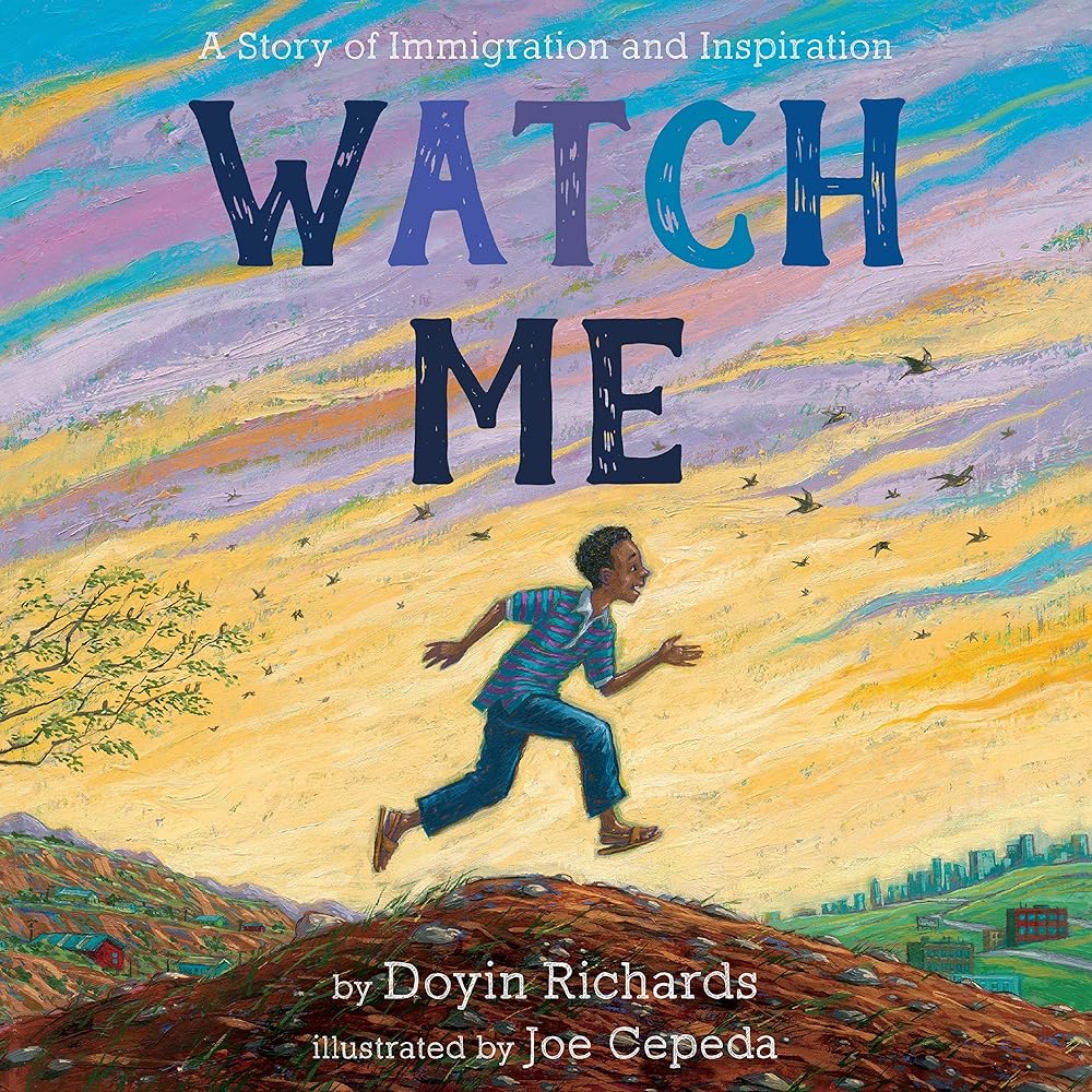 Watch Me: A Story of Immigration and Inspiration cover image