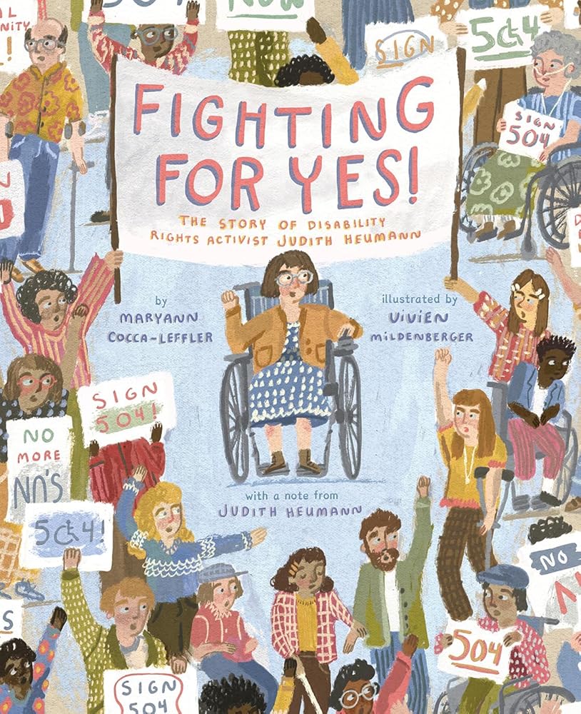 Fighting for YES!: The Story of Disability Rights Activist Judith Heumann cover image