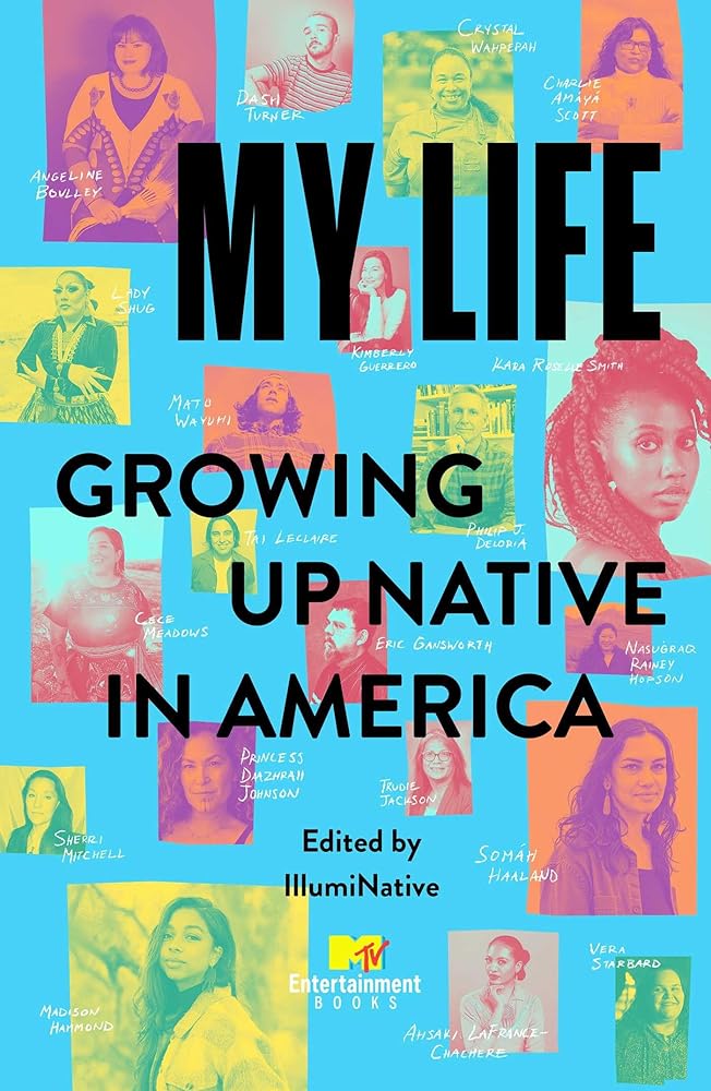 My Life: Growing Up Native in America cover image