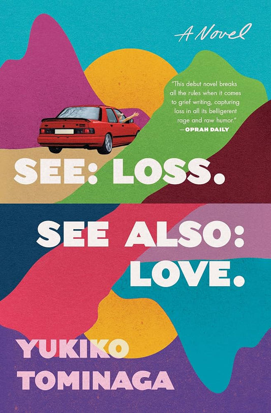 See Loss See Also Love: A Novel cover image