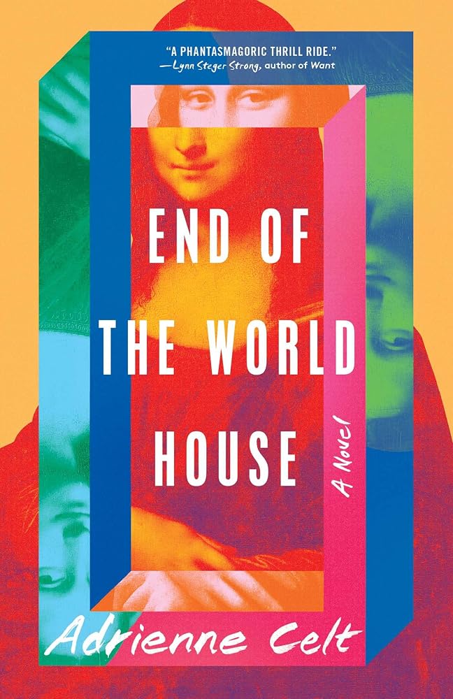 End of the World House: A Novel cover image