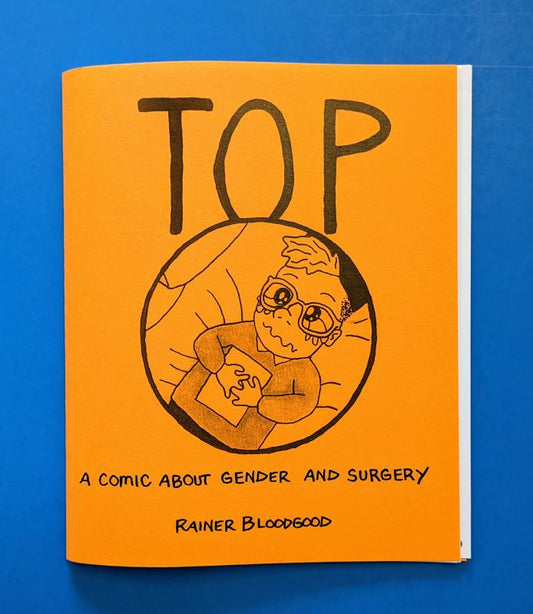 Top: A Comic About Gender and Surgery