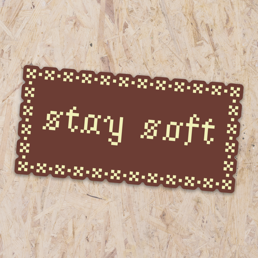 Stay Soft - Sticker