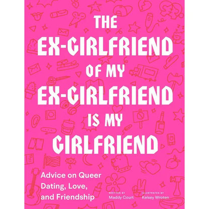 The Ex-Girlfriend of My Ex-Girlfriend is My Girlfriend
