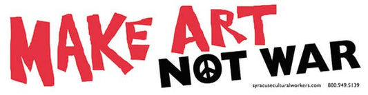 Make Art Not War Bumper Sticker