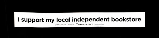 I Support My Local Independent Bookstore Sticker