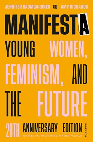 Manifesta: Young Women, Feminism, and the Future