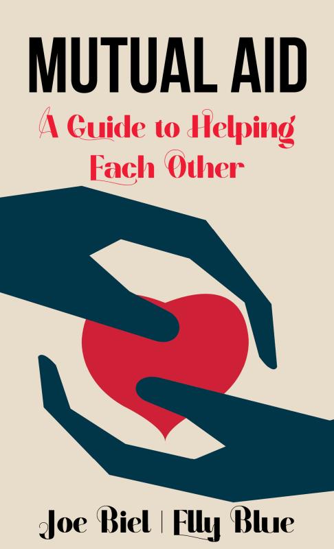 Mutual Aid: A Guide to Helping Each Other