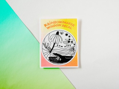 Sow Hope - Rainbowmaker Window Decal
